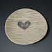 Ceramic Dish, customized wood grain