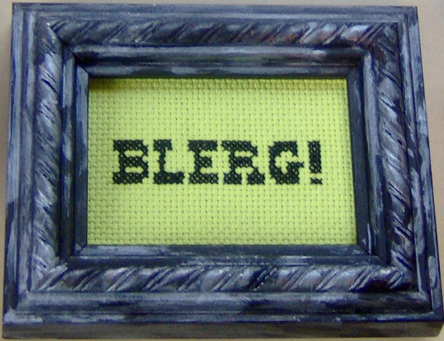 BLERG - Cross Stitch (no. 2)