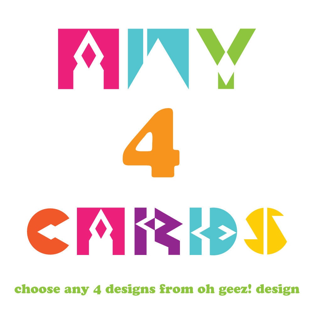 Pick Any Four Card Set by Oh Geez Design