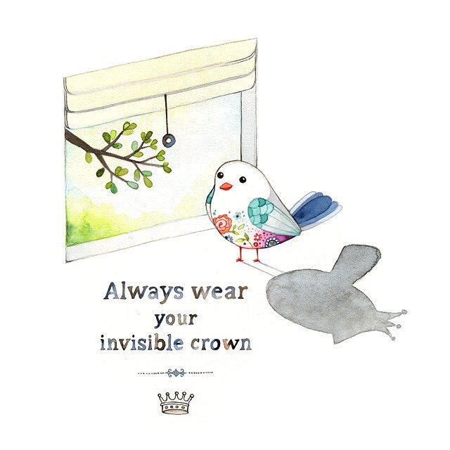 Inspirational art, Inspiring quote, Always wear your invisible crown, positive self esteem quote, Archival Giclee print 8x10