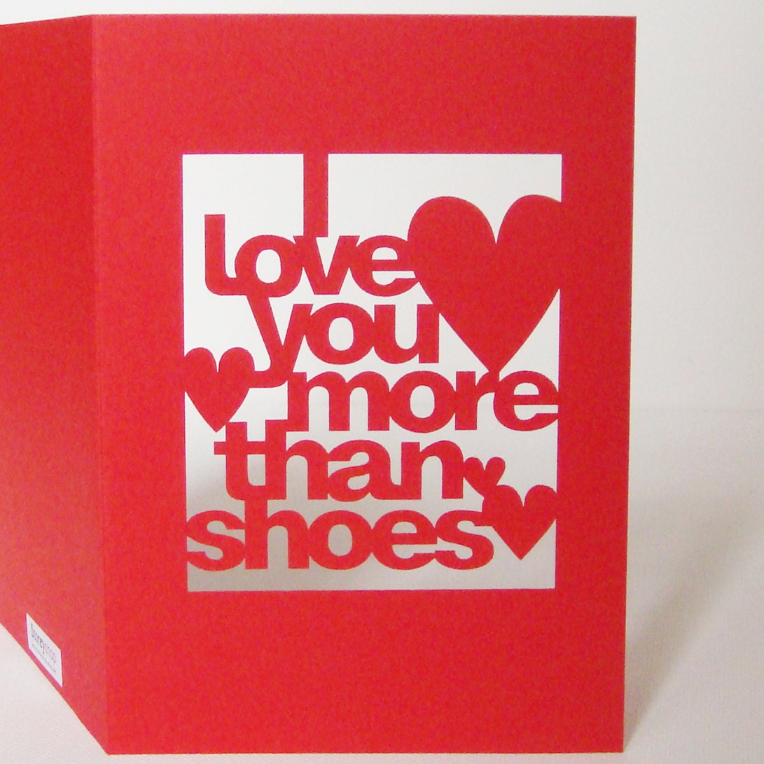 Papercut Anniversary or Wedding Day Greetings Card - I Love You More Than Shoes