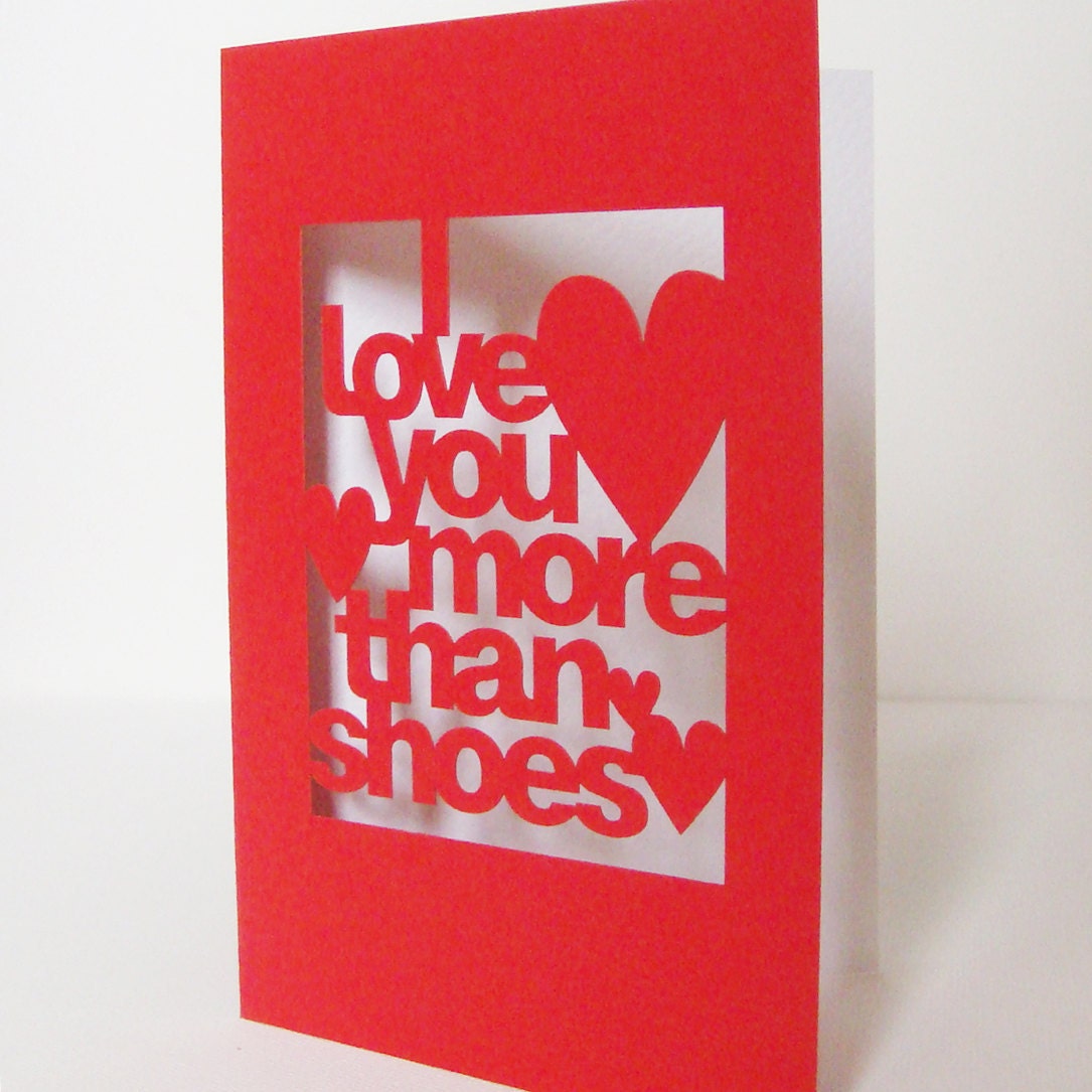 Papercut Anniversary or Wedding Day Greetings Card - I Love You More Than Shoes