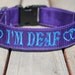 IM DEAF adjustable dog collar 1 1/2" wide