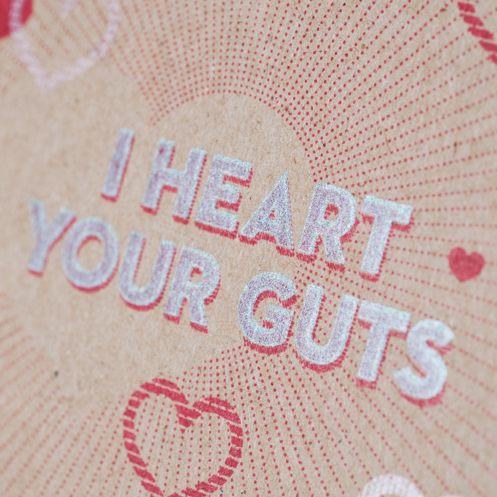 Valentine card -- I Heart Your Guts -- Hand-printined on chipboard