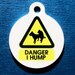 I Hump Dog Cat Pet ID Tag - Danger Series - Possibly Mature