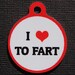 pet id tag - I Heart to Fart - MEDIUM sized- Custom Metal Pet ID Tag