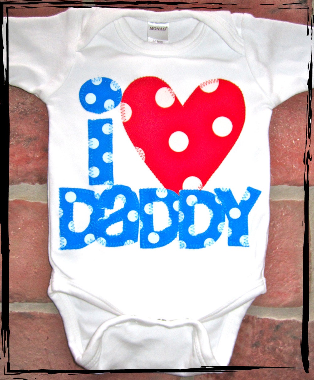 I HEART DADDY T-shirt or Onesie
