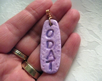 One Day At  A Time - ODAT - Rectangular  Handmade Pendant
