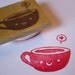 Smiling Tea Cup Hand Carved Stamp