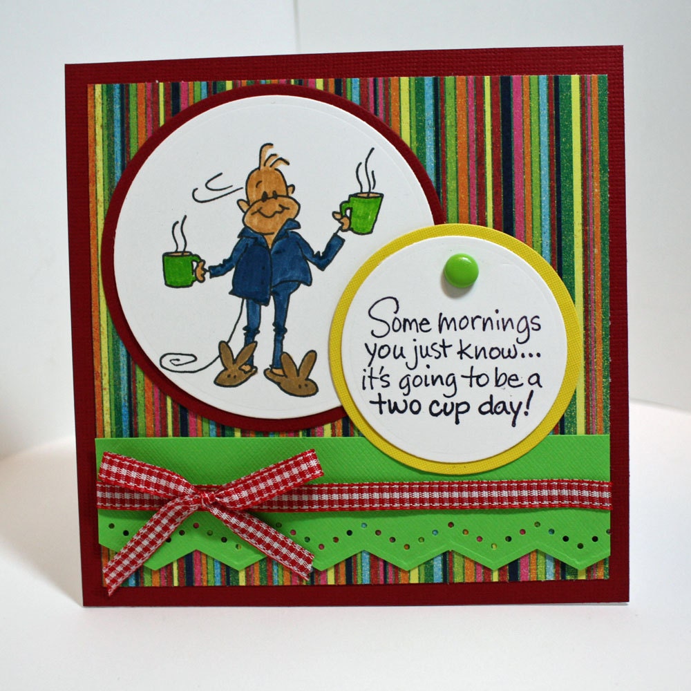 Humerous funny  handmade greeting card