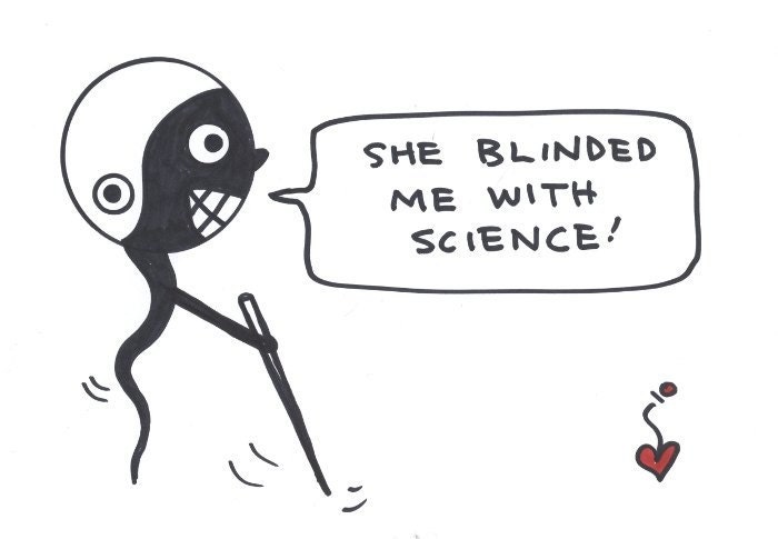 She Blinded Me With Science Big Bang Nerd Sperm Cartoon