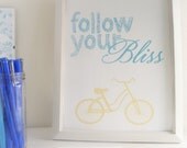 follow your bliss - bike print