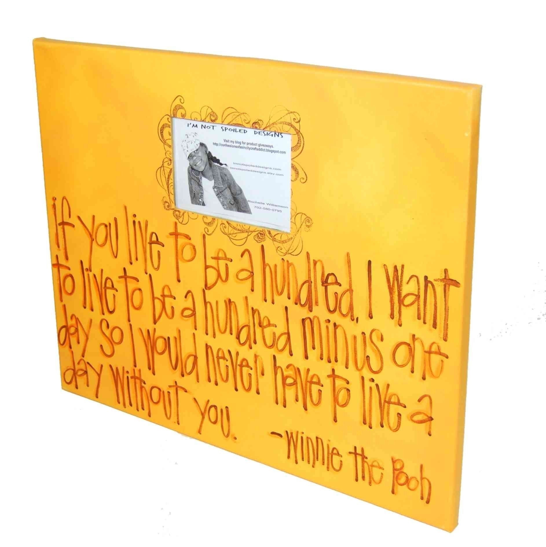 Picture frame 16x20 canvas If you  Lived To Be A Hundred