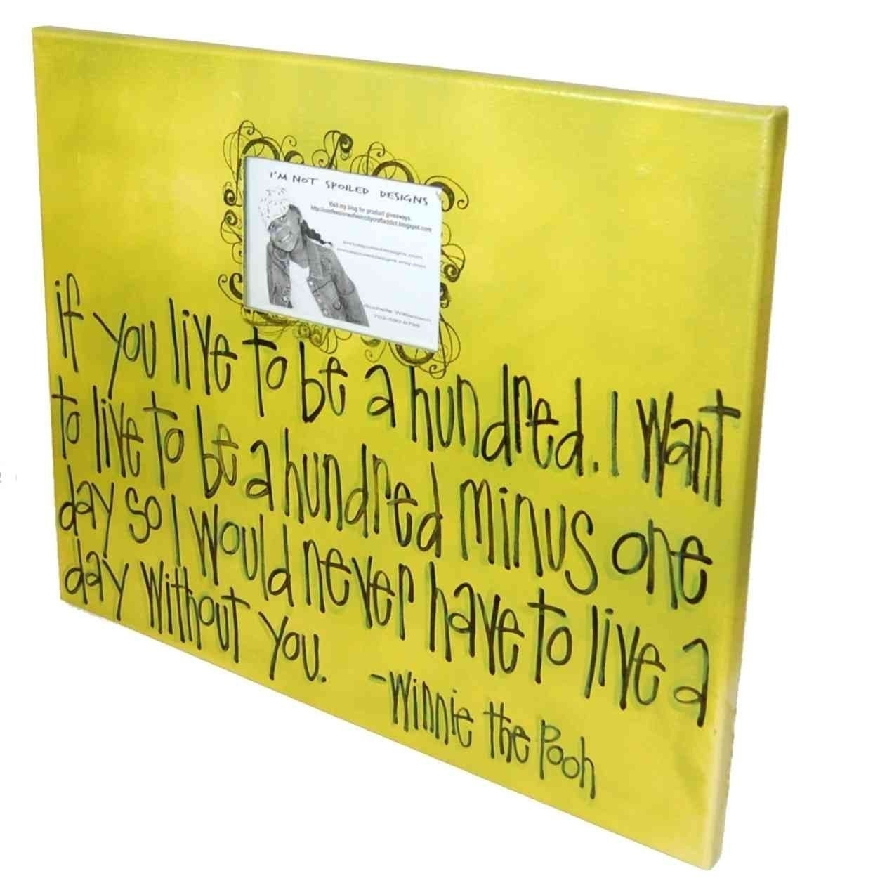 If you Lived To Be A Hundred Green Canvas Photo Frame 16x20