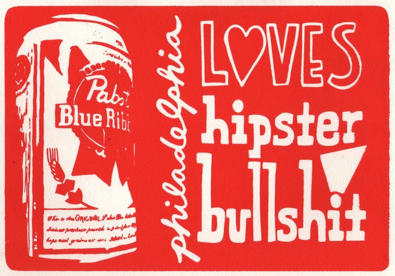 philadelphia loves hipster bullshit.