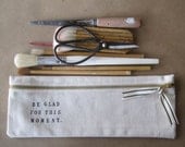 canvas zippered pouch BE GLAD For This Moment by Paloma's Nest