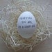Whatever You Are, Be a Good One ceramic egg by Paloma's Nest with hand stamped text -abraham lincoln quote