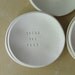 ring dish You're The Best tiny text bowl white ceramic clay, jewelry holder, trinket tray by Paloma's Nest