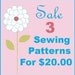 SALE -  You Choose Any 3 Sewing Patterns for 20.00