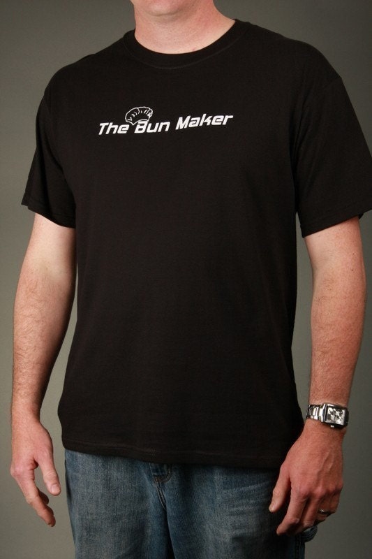 The BUN MAKER - New Dad, Dad-to-Be, T-shirt