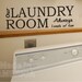 Wall Decals Quote Our Laundry Room Always loads of fun vinyl wall art Stickers for your homes laundry room