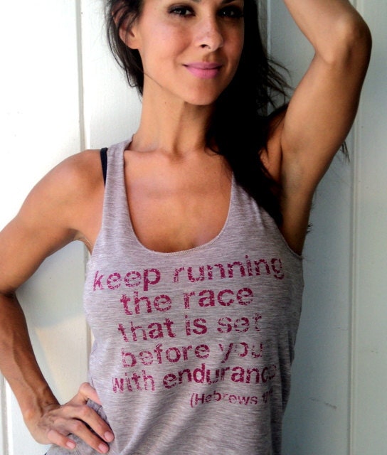 Keep Running the Race that is Set Before You with Endurance Burnout Workout Tank Size SMALL