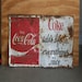 1960 Coke Adds Life to Everything Nice Sign  Barn Rescue  Rust and Wear Ahhh Vintage