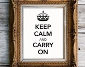Keep Calm and Carry On Print