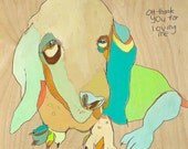 Thank you for Loving Me Jennifer Mercede Paper Dog Print
