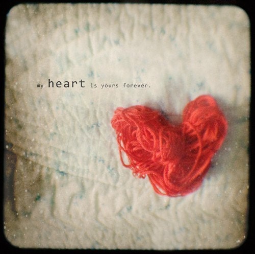 still life photography- red heart photo- love- Valentine- quote- conceptual- My Heart is Yours Forvever - fine art photograph 8x8 - sandraarduiniphoto