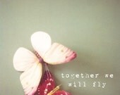 FREE SHIPPING Together We Will Fly - 8x8 inspirational butterfly polaroid photo, pastel pink, red, typography, nursery, childs room decor