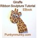 Giraffe Ribbon Sculpture Tutorial PDF Ebook INSTANT DOWNLOAD