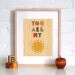 UNFRAMED 8x10 You Are My Sunshine Print on Wood