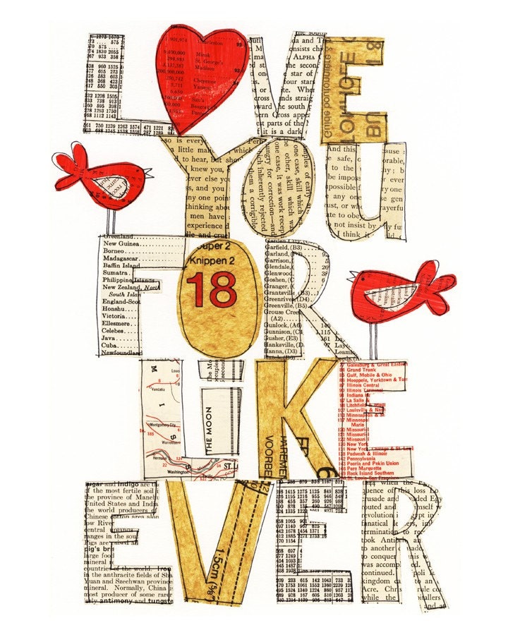 Love You For Like Ever - 8X10 GICLEE PRINT, typographic collage, Susan Black