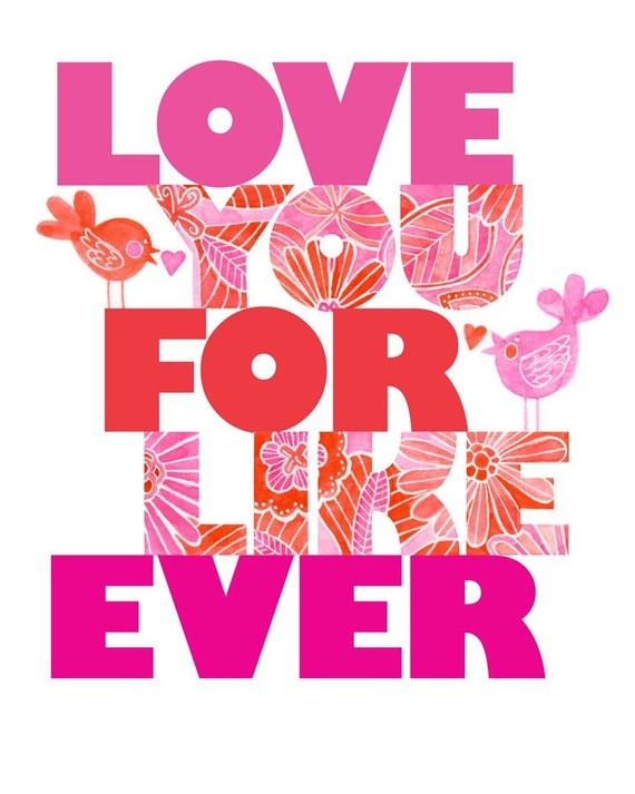 SALE - Love You For Like Ever.. No.2 8x10 GICLEE PRINT, typographic collage, pink, Susan Black