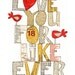Love You For Like Ever - 8X10 GICLEE PRINT, typographic collage, Susan Black