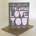 freaking love card