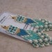 Seed Bead Beadwoven Earrings - Free Shipping - Seafoam Green/Turquoise