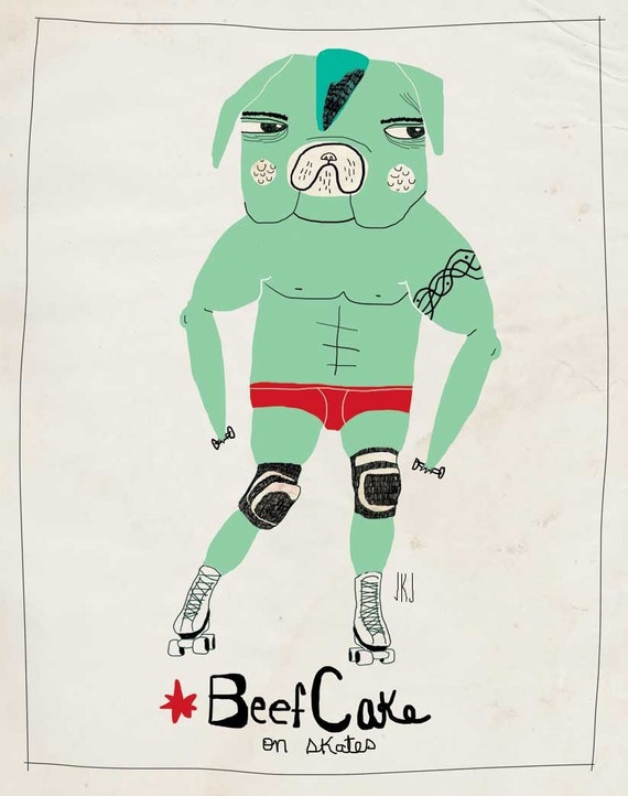 Beef Cake On Skates- Print