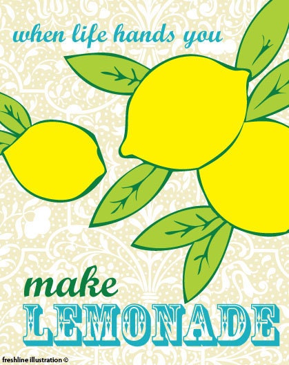 When Life Hands You Lemons Made Lemonade 8x10 Art Print - Freshline