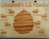 Personalized lil honeys 8x10 in wooden sign (Grandmother, Mother, Aunt. Nana etc....)