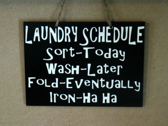 5 x 7 Wooden Painted Laundry Schedule Sign