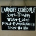 5 x 7 Wooden Painted Laundry Schedule Sign