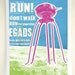 Egads Man Run - 11x14 Poster Print