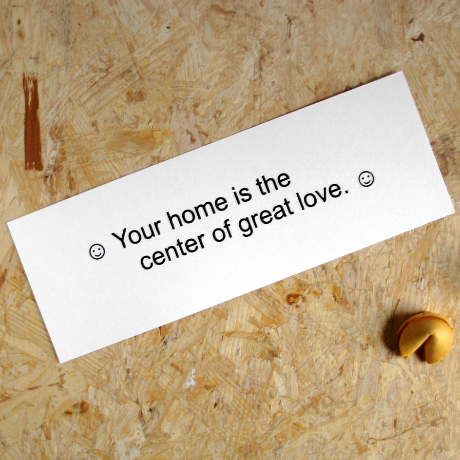 Fortune Cookie Fortune Art Print - Your home is the center of great love. : Wedding or housewarming gift, typography