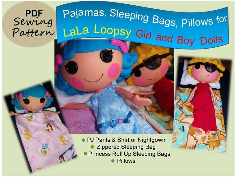 LaLaLoopsy Doll Pajamas, Sleeping Bag, and Pillows for Boy and Girl Doll INSTANT DOWNLOAD PDF Sewing Pattern