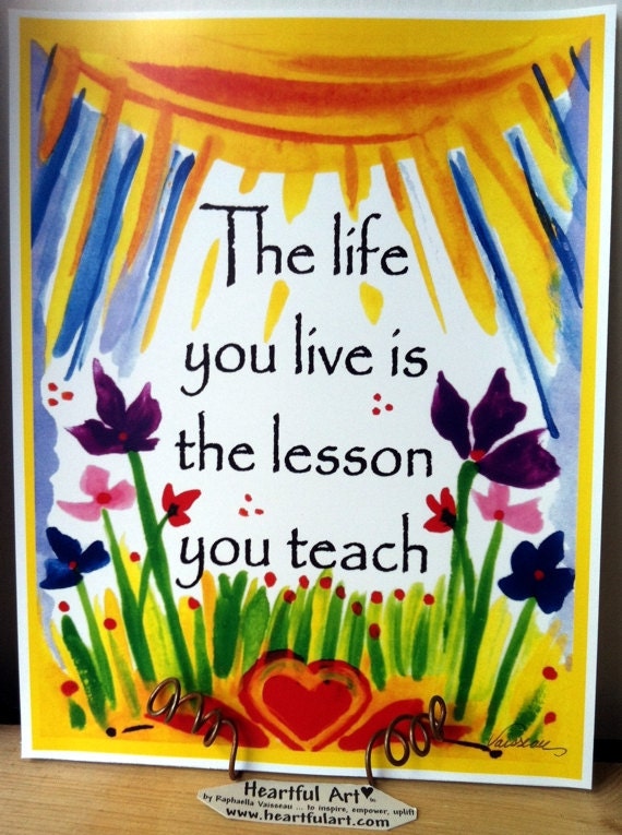 Inspirational Print LIFE YOU LIVE Poster Motivational Words Sayings 8x11 Heartful Art by Raphaella Vaisseau