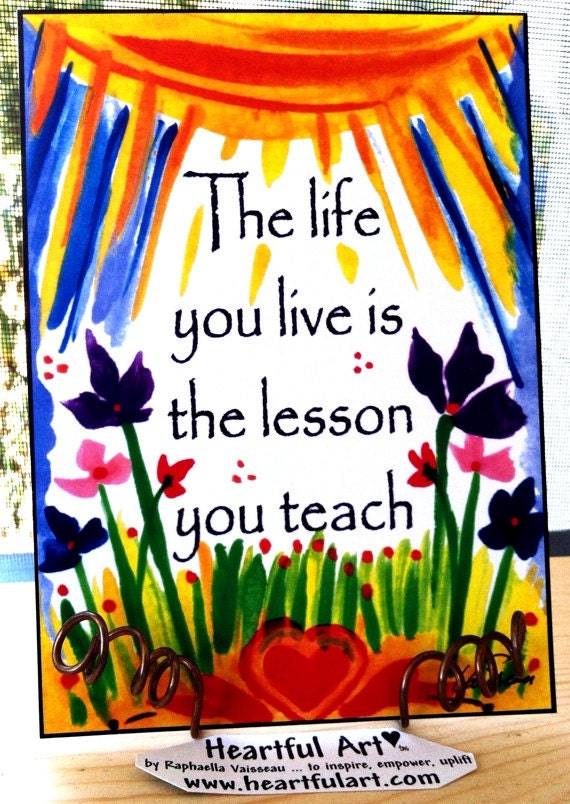 Inspirational Print LIFE YOU LIVE Poster Motivational Words Sayings 5x7 Heartful Art by Raphaella Vaisseau