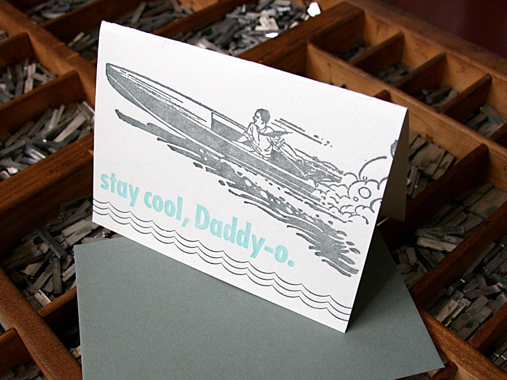 letterpress card Daddy-o, stay cool