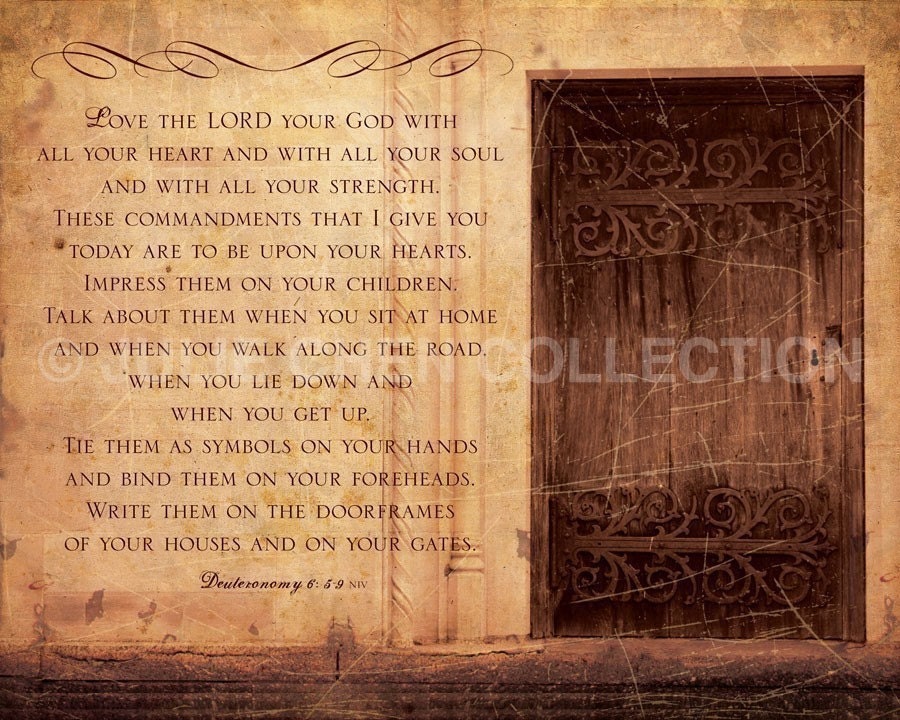 Scripture Art, Inspirational Art, Bible Verse Art, Christian Art : GREATEST COMMANDMENT (Deuteronomy 6) 8x10 Fine Art Print
